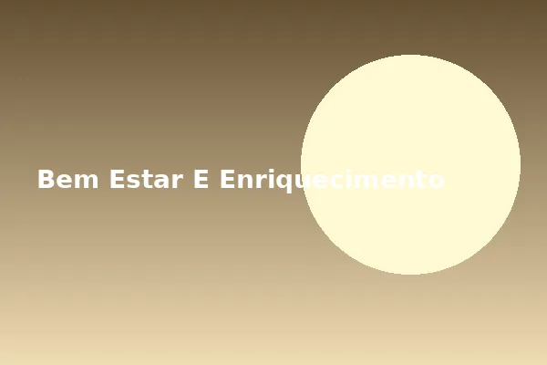 Bem-estar e enriquecimento